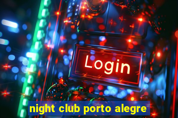 night club porto alegre